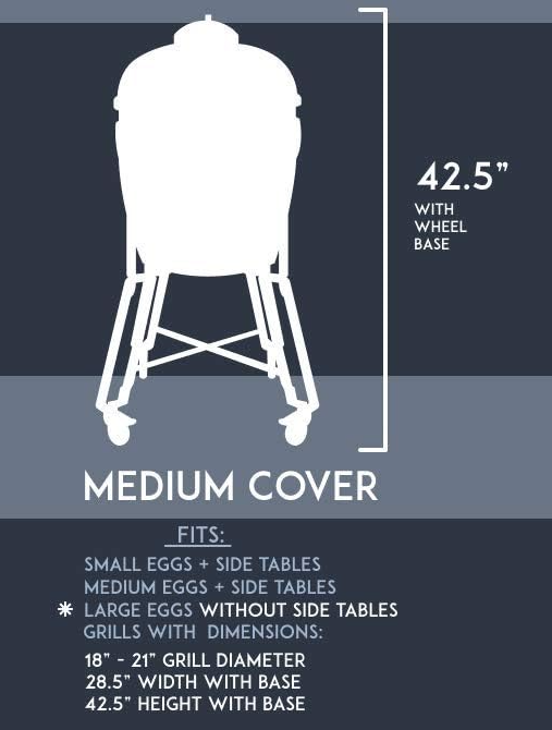 Grill Cover for Small, Medium, and Large (without folding side tables) Big Green Egg (S,M,L) and Kamado Joe